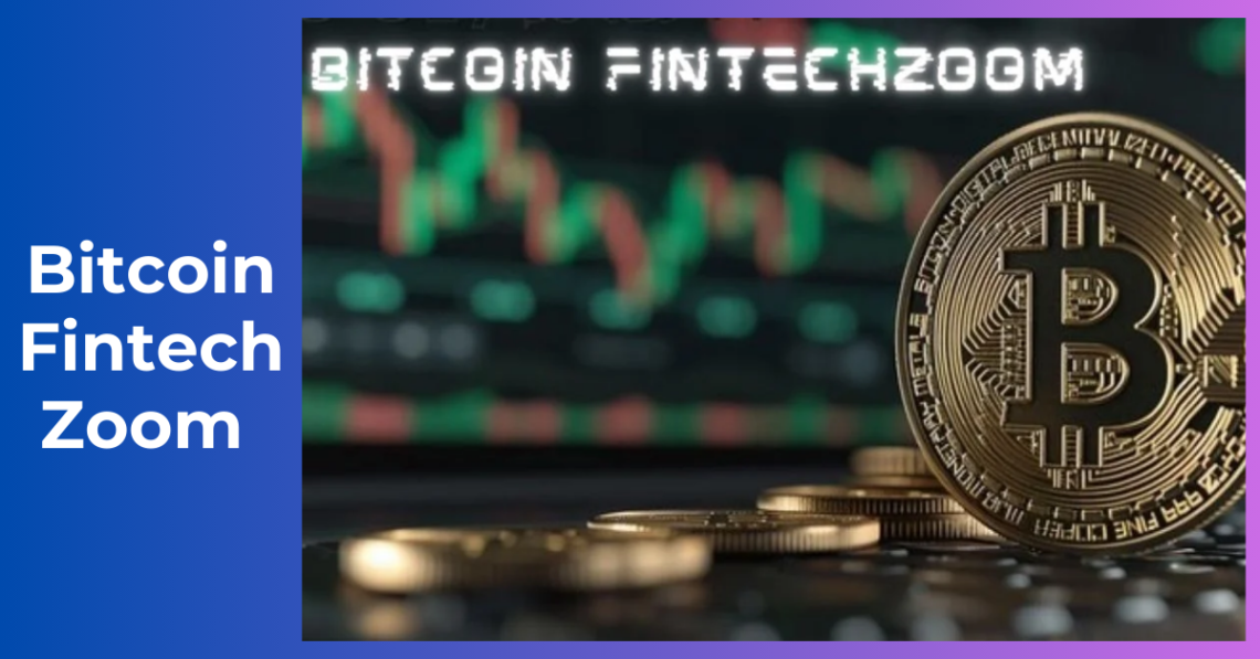 Bitcoin FintechZoom