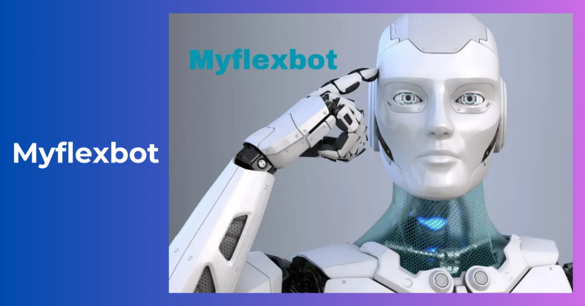 Myflexbot